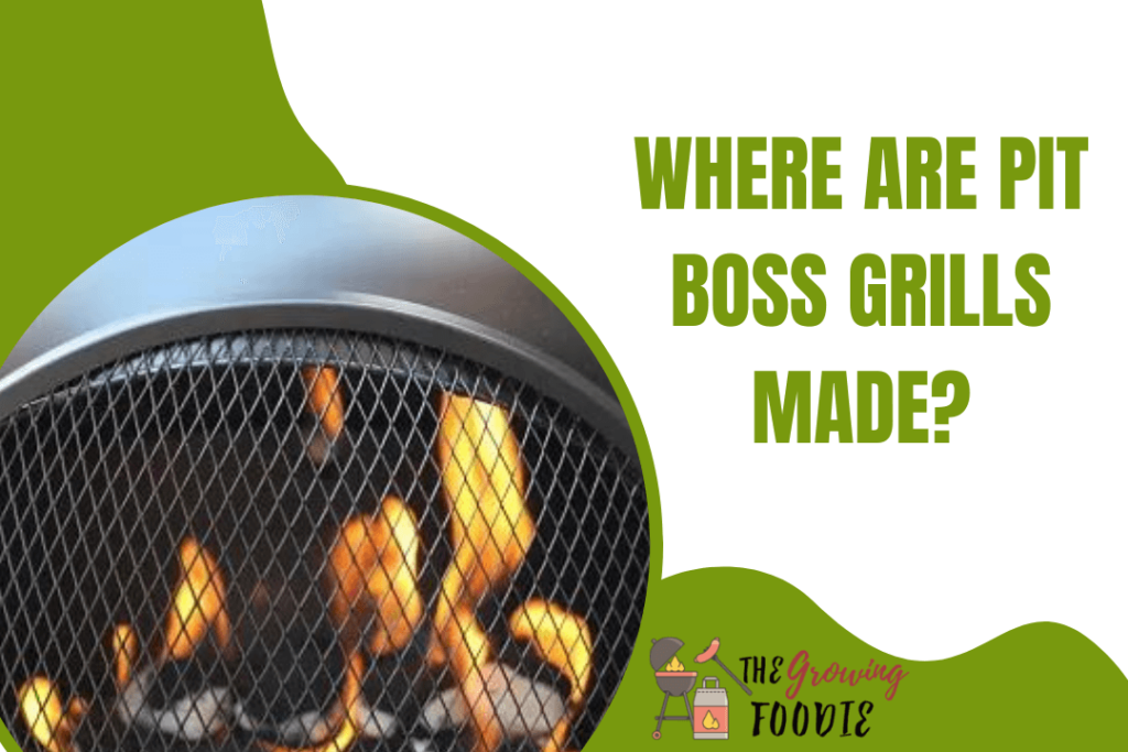 Where Are Pit Boss Grills Made