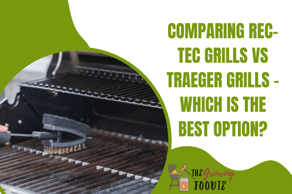 Comparing Rec-Tec Grills vs Traeger Grills - Which is the Best Option