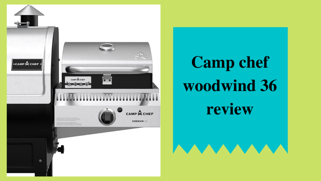 camp chef woodwind 36 review