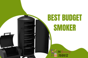 Best Budget Smoker