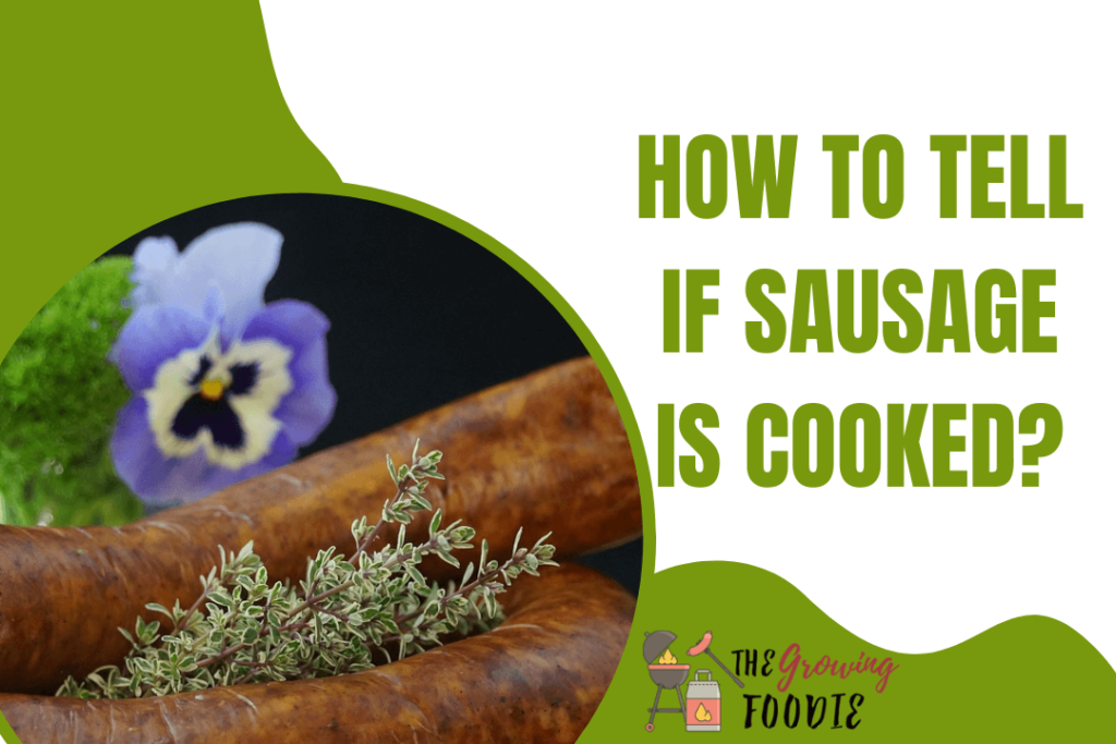 How to Tell if Sausage is Cooked