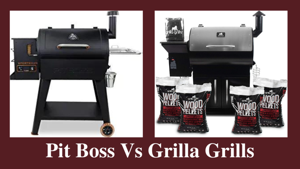 pit boss vs grilla grills