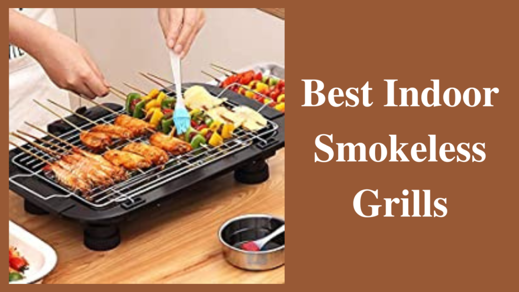 best indoor smokeless grills